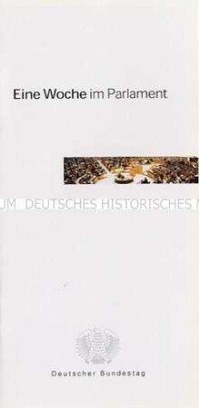 Informationsbroschüre über die Arbeitsweise des Bundestages