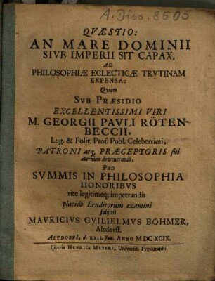 Quaestio: An Mare Dominii Sive Imperii Sit Capax, Ad Philosophiae Eclecticae Trutinam Expensa
