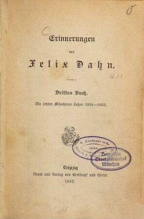 Erinnerungen, 3. Die letzten Münchener Jahre (1854 - 1863)