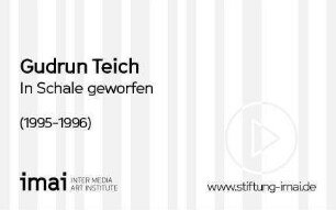 In Schale geworfen