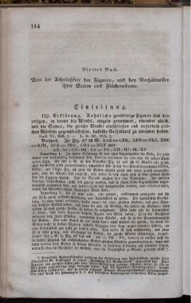 Viertes Buch. Von der Aehnlichkeit der Figuren, und den Verhältnissen ihre Seiten und Flächenräume.