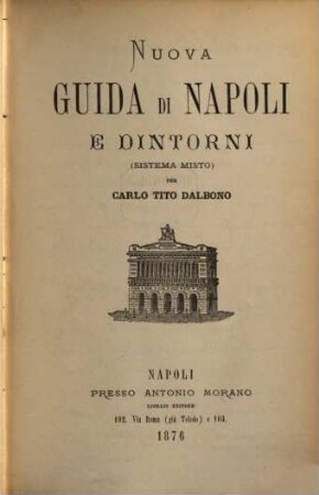 Nuova Guida di Napoli e dintorni (Sistema misto)