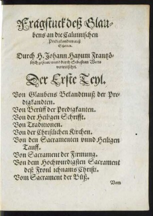 Fragstuck deß Glaubens an die Calvinischen Predigkandten auß Schotten ... Der Erste Teyl.