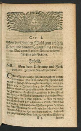 Cap. I. Von der Gnaden-Wahl zum ewigen Leben und von der Verwerffung ...