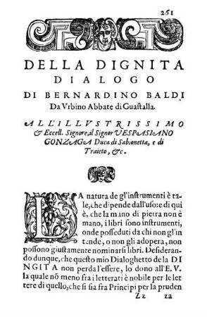 Della Dignita Dialogo Di Bernardino Baldi Da Vrbino Abbate di Guastalla.