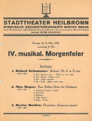 Programmzettel zur IV. musikalischen Morgenfeier im Stadttheater (Schumann, Reger, Berlioz)