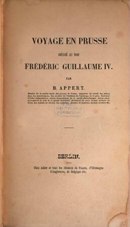Voyage en Prusse, dédié au roi Frédéric Guillaume IV