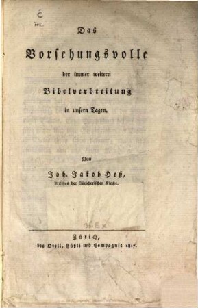 Das Vorsehungsvolle der immer weitern Bibelverbreitung in unsern Tagen