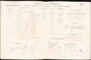 Talsperre Schinkelwettbewerb 1895: Sperrmauern und Gerüstkonstruktionen (Schnitte, Grundrisse 1:100, 1:50, Lageplan 1:1000)