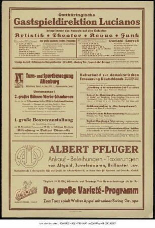 Originaltitel: Ostthüringische Gastspieldirektion Lucianos bringt immer das Neueste auf den Gebieten Artistik, Theater, Revue, Funk