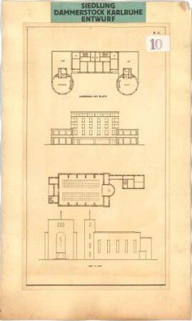 Billing, Hermann; Karlsruhe - Dammerstock; Siedlung Dammerstock - Ladenbau am Platz (Grundriss, Ansicht); Kirche (Grundriss, Vorder- und Seitenansicht)