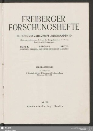 Bergbautechnik : Vorträge des Berg- und Hüttenmännischen Tages 1952