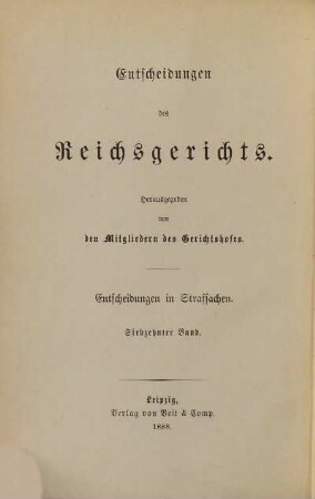 Entscheidungen des Reichsgerichts in Strafsachen. 17. 1888