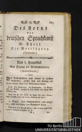 Des Kerns der deutschen Sprachkunst III. Theil. Die Wortfügung (Syntaxis.)