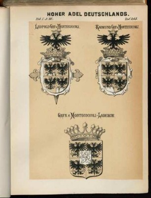 Taf. 203. Leopold Grf. v. Montecuccoli. - Raimund Grf. v. Montecuccoli. - Grfn. v. Montecuccoli-Laderchi.