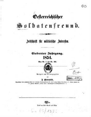 Oesterreichischer Soldatenfreund : Zeitschrift für militärische Interessen. 7. 1854