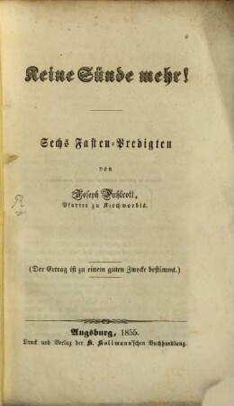 Keine Sünde mehr! : sechs Fasten-Predigten, [1 ]