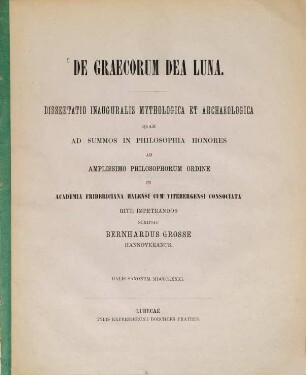 De Graecorum dea Luna : (Hallenser Doctordiss.)
