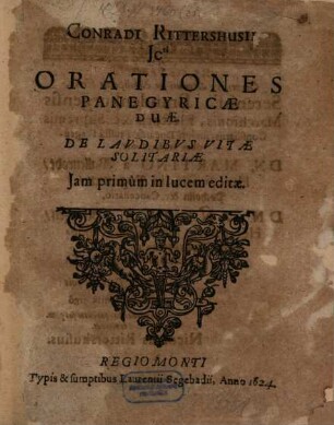 Conradi Rittershusii ... orationes paneg. duae de laudibus vitae solitariae