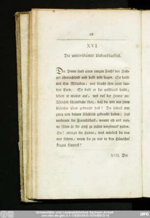 XVI. Die unverschämte Undankbarkeit.