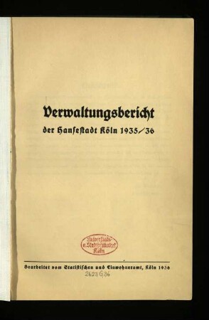 Verwaltungsbericht der Hansestadt Köln / 1935/36