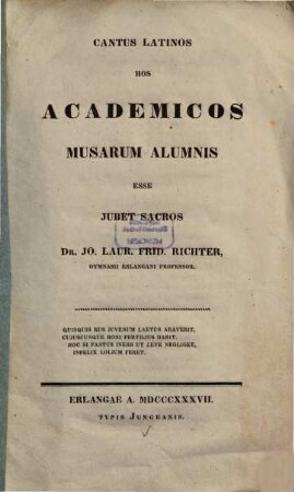 Cantus Latinos hos academicos musarum alumnis esse iubet et sacros