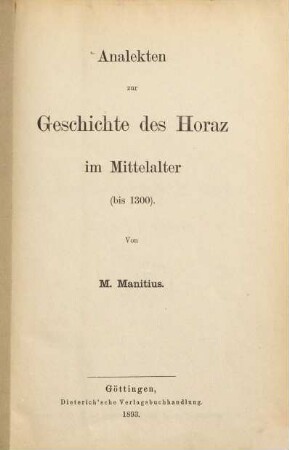 Analekten zur Geschichte des Horaz im Mittelalter : (bis 1300)