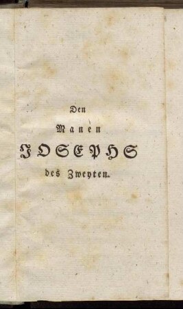 Den Manen Josephs des Zweyten.