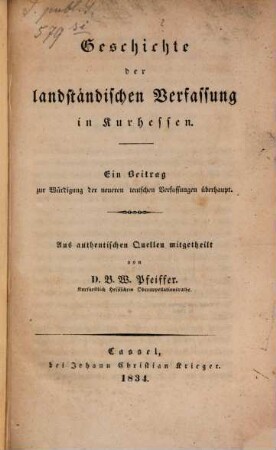 Geschichte der landständischen Verfassung in Kurhessen : ein Beitrag zur Würdigung der neueren teutschen Verfassungen