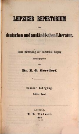 Leipziger Repertorium der deutschen und ausländischen Literatur. 39. 1852 = Jg. 10, Bd. 3