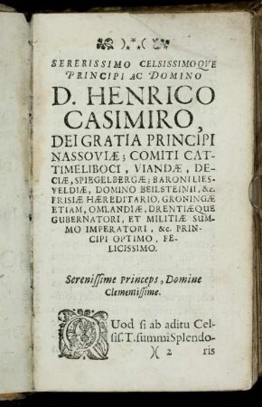 Sererissimo celsissimoque Principi ac Domino D. Henrico Casimiro,...