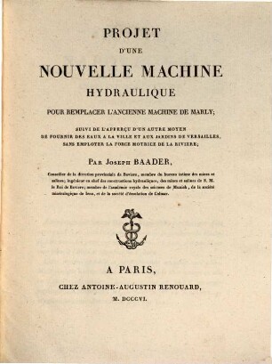 Project d'une nouvelle machine hydraulique pour remplacer l'ancienne machine de Marly