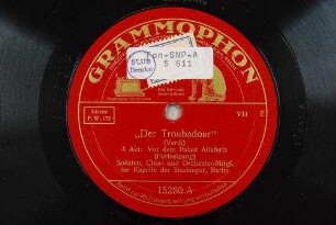 "Der Troubadour" : 4. Akt: Vor dem Palast Aliaferia (Fortsetzung) / (Verdi)