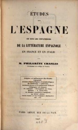 Études sur l'Espagne et sur les influences de la littérature espagnole en France et en Italie