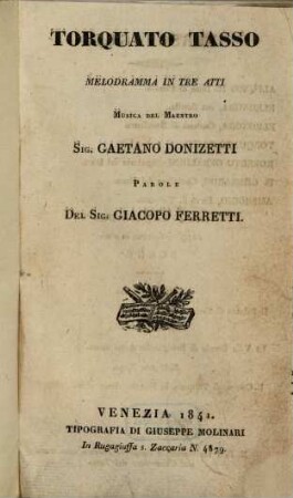 Torquato Tasso : melodramma in tre atti