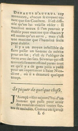 Se piquer de quelque chose.