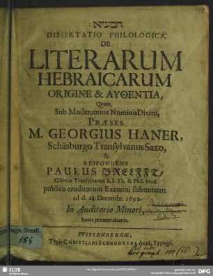 Dissertatio Philologica, De Literarum Hebraicarum Origine & Authentia