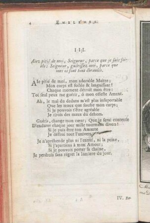 III. Aiez pitié de moi, Seigneur, parce que je suis foible: Seigneur, guérissez moi, parce que mes os sont tout ébranlés.