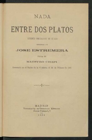 Nada entre dos platos : entremés cómico-lirico en un acto
