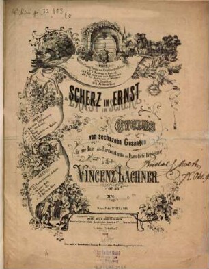 Scherz im Ernst : Cyclus von 16 Gesängen für 1 Bass- oder Baritonstimme mit Pianoforte-Begl. ; op. 33, 6