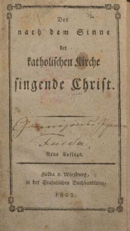 Der nach dem Sinne der katholischen Kirche singende Christ