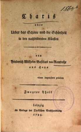 Charis oder Ueber das Schöne und die Schönheit in den nachbildenden Künsten, Zweyter Theil
