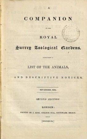 A companion to the Royal Surrey Zoological Gardens : containing a list of the animals, and descriptive notices
