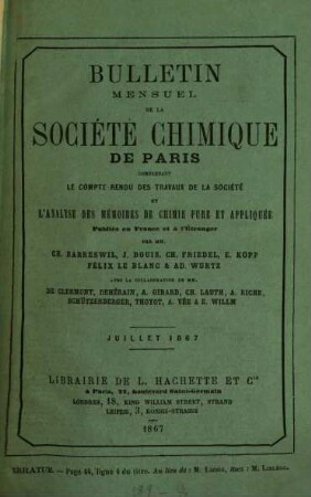 Bulletin de la Société Chimique de Paris : comprenant le Procès-verbal des séances, les Mémoires prés. à la Soc., l'Analyse des travaux de chimie pure et appliquée publ. en France et à l'étranger. 8. 1867