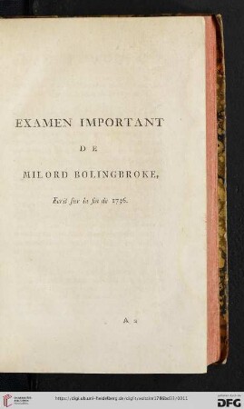 Examen important de Milord Bolingbroke, ecrit sur la fin de 1736