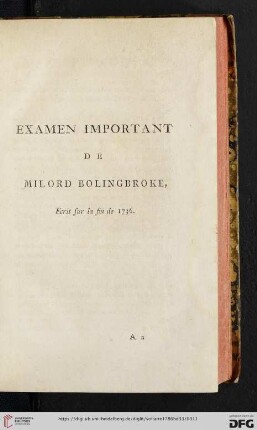Examen important de Milord Bolingbroke, ecrit sur la fin de 1736
