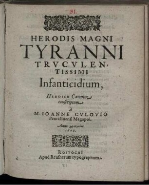 Herodis Magni Tyranni Truculentissimi Infanticidium, Heroico Carmine