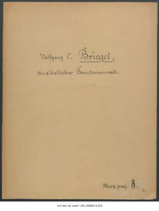 Musikalischer Freudenwunsch Wolfgang C. Briegel