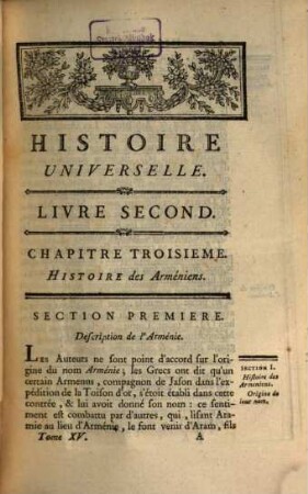 Histoire Universelle, Depuis Le Commencement Du Monde Jusqu'a Présent, 15. Contenant l'Histoire des Royaumes d'Arménie, de Pont, de Cappadoce, de Pergame, de Thrace, d'Epire, de Bythynie, de Colchide , d'Ibérie, d'Albanie, de Bosphore, de Medie, de Bactrie, d'Edesse, d'Emese, d'Adiabene, de Characene, d'Elymaide, de Comagene et de Chalcidene