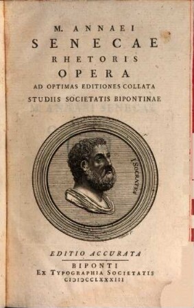 M. Annaei Senecae Rhetoris Opera